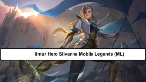 10 Hero Paling Efektif untuk Menghadapi Silvanna di Mobile Legends