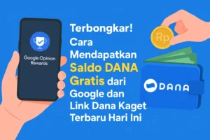 Cara Mendapatkan Saldo DANA Gratis dengan DANA Kaget Hari Ini