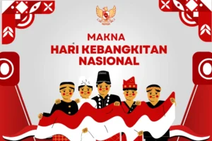 Menggali Makna Hari Kebangkitan Nasional: Sejarah dan Pemikiran yang Menginspirasi