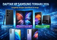 Harga HP Samsung Terbaru Juli 2026 Naik, Cek Daftar Lengkap dan Harga Second